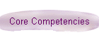 Core Competencies